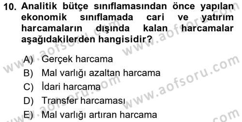 Devlet Bütçesi Dersi 2016 - 2017 Yılı (Final) Dönem Sonu Sınav Soruları 10. Soru