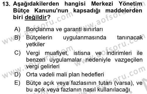 Devlet Bütçesi Dersi 2016 - 2017 Yılı (Final) Dönem Sonu Sınav Soruları 13. Soru