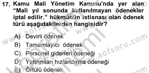 Devlet Bütçesi Dersi 2016 - 2017 Yılı (Final) Dönem Sonu Sınav Soruları 17. Soru