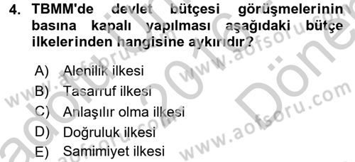 Devlet Bütçesi Dersi 2016 - 2017 Yılı (Final) Dönem Sonu Sınav Soruları 4. Soru