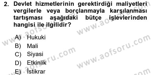 Devlet Bütçesi Dersi 2017 - 2018 Yılı 3 Ders Sınav Soruları 2. Soru