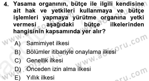 Devlet Bütçesi Dersi 2017 - 2018 Yılı 3 Ders Sınav Soruları 4. Soru