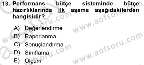Devlet Bütçesi Dersi Ara Sınavı Deneme Sınav Soruları 13. Soru