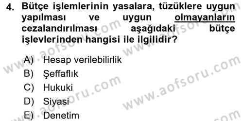 Devlet Bütçesi Dersi 2017 - 2018 Yılı (Vize) Ara Sınav Soruları 4. Soru