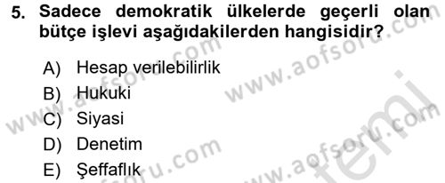 Devlet Bütçesi Dersi 2017 - 2018 Yılı (Vize) Ara Sınav Soruları 5. Soru