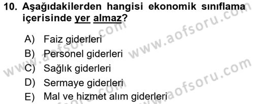Devlet Bütçesi Dersi 2017 - 2018 Yılı (Final) Dönem Sonu Sınav Soruları 10. Soru