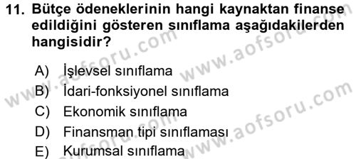 Devlet Bütçesi Dersi 2017 - 2018 Yılı (Final) Dönem Sonu Sınav Soruları 11. Soru