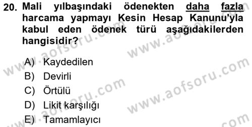 Devlet Bütçesi Dersi 2017 - 2018 Yılı (Final) Dönem Sonu Sınav Soruları 20. Soru