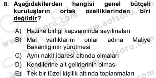 Devlet Bütçesi Dersi 2017 - 2018 Yılı (Final) Dönem Sonu Sınav Soruları 8. Soru