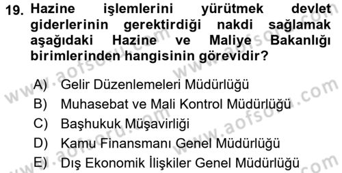 Devlet Bütçesi Dersi 2018 - 2019 Yılı 3 Ders Sınav Soruları 19. Soru