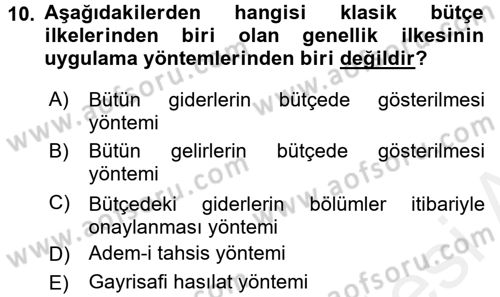 Devlet Bütçesi Dersi 2018 - 2019 Yılı (Vize) Ara Sınav Soruları 10. Soru