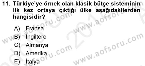 Devlet Bütçesi Dersi 2018 - 2019 Yılı (Vize) Ara Sınav Soruları 11. Soru