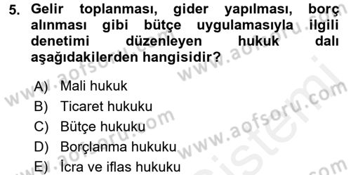 Devlet Bütçesi Dersi Ara Sınavı Deneme Sınav Soruları 5. Soru