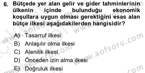 Devlet Bütçesi Dersi 2018 - 2019 Yılı (Vize) Ara Sınav Soruları 6. Soru