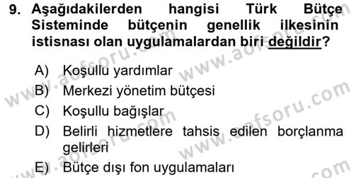 Devlet Bütçesi Dersi 2018 - 2019 Yılı (Vize) Ara Sınav Soruları 9. Soru