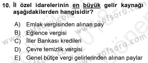 Devlet Bütçesi Dersi 2018 - 2019 Yılı (Final) Dönem Sonu Sınav Soruları 10. Soru