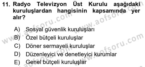 Devlet Bütçesi Dersi 2018 - 2019 Yılı (Final) Dönem Sonu Sınav Soruları 11. Soru