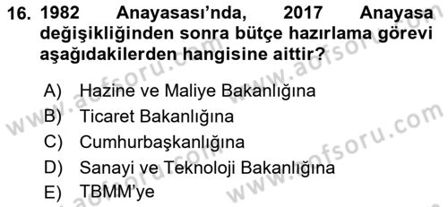 Devlet Bütçesi Dersi 2018 - 2019 Yılı (Final) Dönem Sonu Sınav Soruları 16. Soru