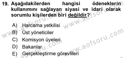Devlet Bütçesi Dersi 2018 - 2019 Yılı (Final) Dönem Sonu Sınav Soruları 19. Soru