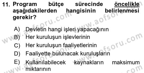 Devlet Bütçesi Dersi 2018 - 2019 Yılı Yaz Okulu Sınav Soruları 11. Soru