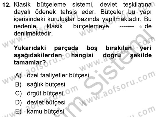 Devlet Bütçesi Dersi 2018 - 2019 Yılı Yaz Okulu Sınav Soruları 12. Soru