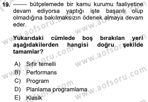 Devlet Bütçesi Dersi Ara Sınavı Deneme Sınav Soruları 19. Soru