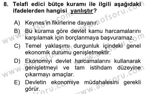 Devlet Bütçesi Dersi 2019 - 2020 Yılı (Vize) Ara Sınav Soruları 8. Soru