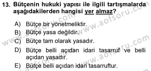 Devlet Bütçesi Dersi 2019 - 2020 Yılı (Final) Dönem Sonu Sınav Soruları 13. Soru