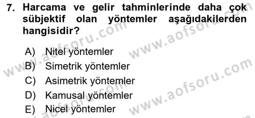 Devlet Bütçesi Dersi 2019 - 2020 Yılı (Final) Dönem Sonu Sınav Soruları 7. Soru