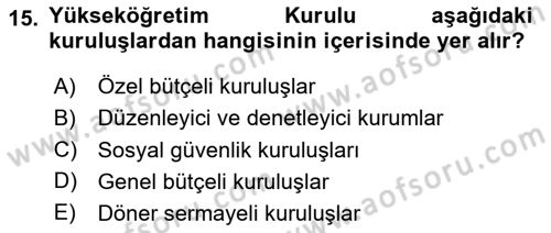 Devlet Bütçesi Dersi 2020 - 2021 Yılı Yaz Okulu Sınav Soruları 15. Soru