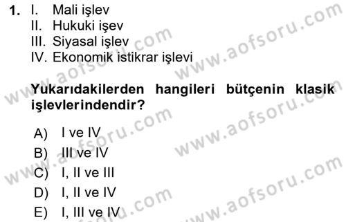 Devlet Bütçesi Dersi 2021 - 2022 Yılı (Vize) Ara Sınav Soruları 1. Soru