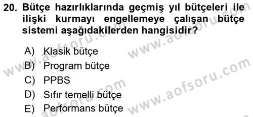 Devlet Bütçesi Dersi Ara Sınavı Deneme Sınav Soruları 20. Soru