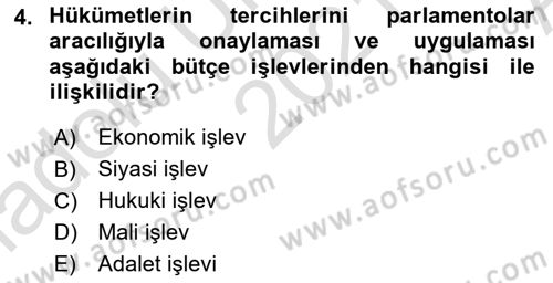 Devlet Bütçesi Dersi Ara Sınavı Deneme Sınav Soruları 4. Soru
