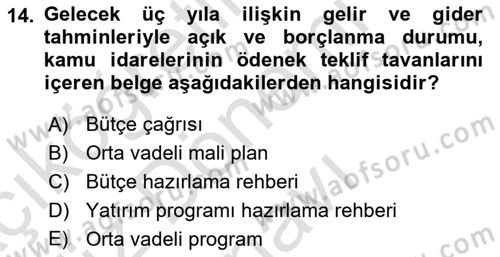 Devlet Bütçesi Dersi 2021 - 2022 Yılı (Final) Dönem Sonu Sınav Soruları 14. Soru