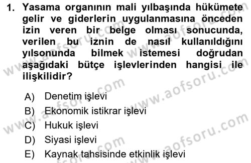 Devlet Bütçesi Dersi 2021 - 2022 Yılı Yaz Okulu Sınav Soruları 1. Soru