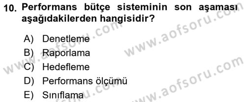Devlet Bütçesi Dersi 2021 - 2022 Yılı Yaz Okulu Sınav Soruları 10. Soru