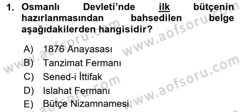 Devlet Bütçesi Dersi Ara Sınavı Deneme Sınav Soruları 1. Soru