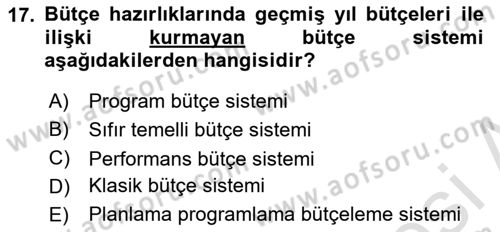 Devlet Bütçesi Dersi 2022 - 2023 Yılı (Vize) Ara Sınav Soruları 17. Soru