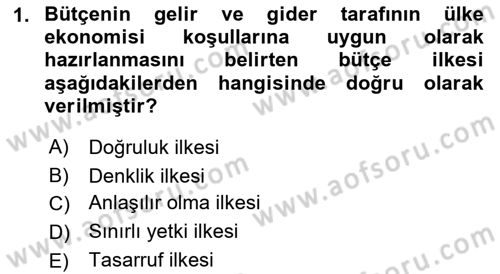 Devlet Bütçesi Dersi 2022 - 2023 Yılı (Final) Dönem Sonu Sınav Soruları 1. Soru