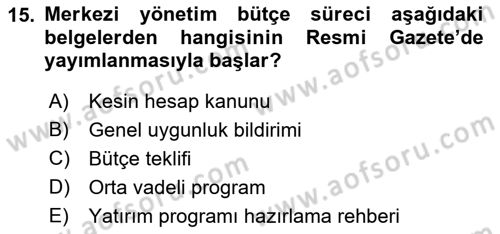 Devlet Bütçesi Dersi 2022 - 2023 Yılı (Final) Dönem Sonu Sınav Soruları 15. Soru
