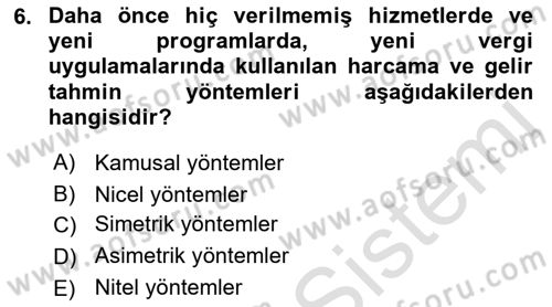Devlet Bütçesi Dersi 2022 - 2023 Yılı (Final) Dönem Sonu Sınav Soruları 6. Soru