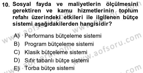 Devlet Bütçesi Dersi 2022 - 2023 Yılı Yaz Okulu Sınav Soruları 10. Soru