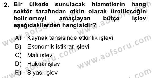 Devlet Bütçesi Dersi 2022 - 2023 Yılı Yaz Okulu Sınav Soruları 2. Soru