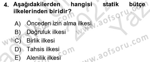 Devlet Bütçesi Dersi 2022 - 2023 Yılı Yaz Okulu Sınav Soruları 4. Soru