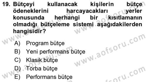 Devlet Bütçesi Dersi Ara Sınavı Deneme Sınav Soruları 19. Soru