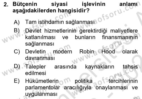 Devlet Bütçesi Dersi Ara Sınavı Deneme Sınav Soruları 2. Soru