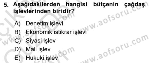 Devlet Bütçesi Dersi Ara Sınavı Deneme Sınav Soruları 5. Soru