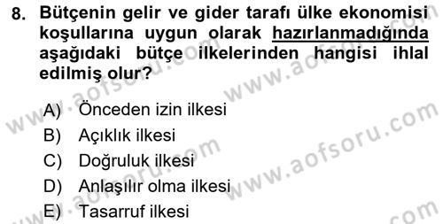 Devlet Bütçesi Dersi Ara Sınavı Deneme Sınav Soruları 8. Soru