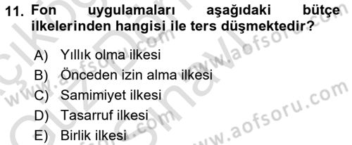 Devlet Bütçesi Dersi 2023 - 2024 Yılı (Final) Dönem Sonu Sınav Soruları 11. Soru