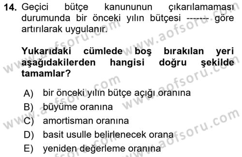 Devlet Bütçesi Dersi 2023 - 2024 Yılı (Final) Dönem Sonu Sınav Soruları 14. Soru